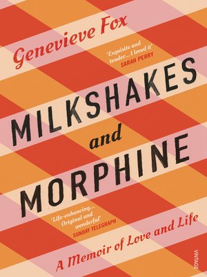 cover image of Milkshakes and Morphine